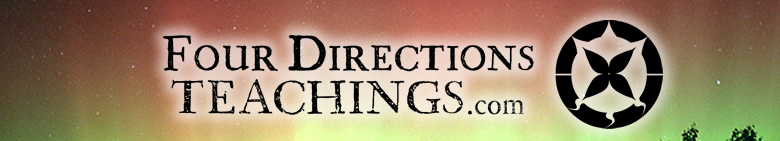 Welcome to the Four Directions Teachings.com